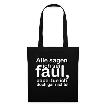Hey, du faule Sau! - Stoffbeutel - Schwarz - Vorne