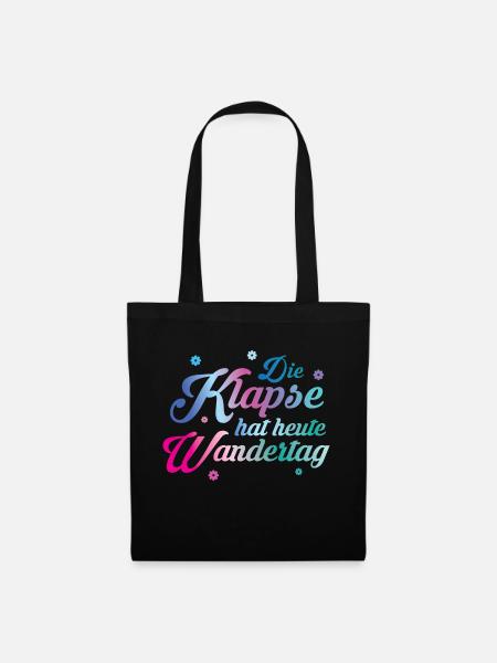 Klapse hat Wandertag - Stoffbeutel - Schwarz