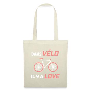 Dans VÉLO il y a LOVE, cyclisme vélo - Sac en tissu - nature - Devant