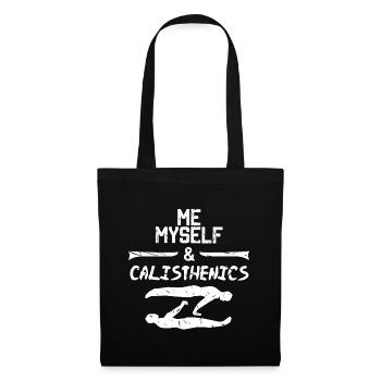 Me, Myself, & Calisthenics, Street Workout fitness - Tote Bag - black - Front