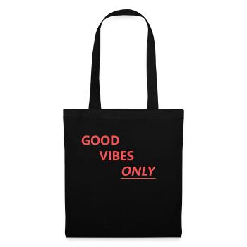 Good Vibes Only - Stoffbeutel - Schwarz - Vorne