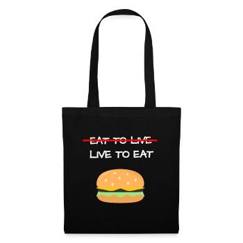 Live To Eat, funny food quote - Tote Bag - black - Front
