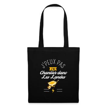 J'Peux Pas J'Ai Chantier Dans Les Landes Humour - Sac en tissu - noir - Devant