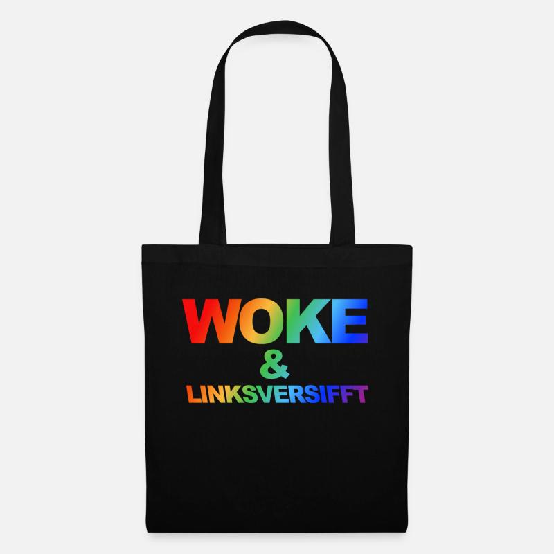 Selbstironischer Spruch: WOKE & linksversifft LGBT - Stoffbeutel - Schwarz