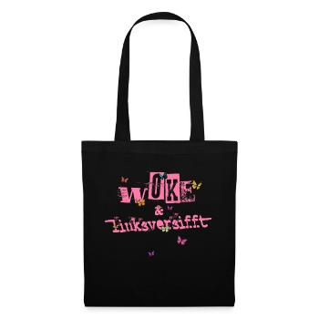 Selbstironie: WOKE & linksversifft - Stoffbeutel - Schwarz - Vorne