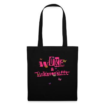 Selbstironie: WOKE & linksversifft - Stoffbeutel - Schwarz - Vorne