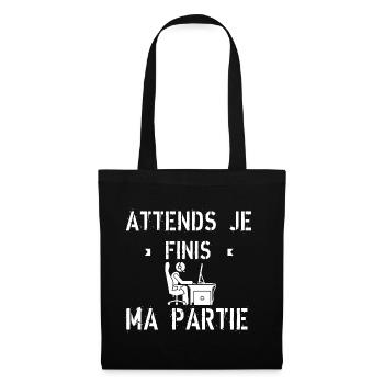 Attend je finis ma partie - Sac en tissu - noir - Devant