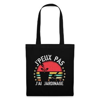 J'Peux Pas J'Ai Jardinage - Sac en tissu - noir - Devant