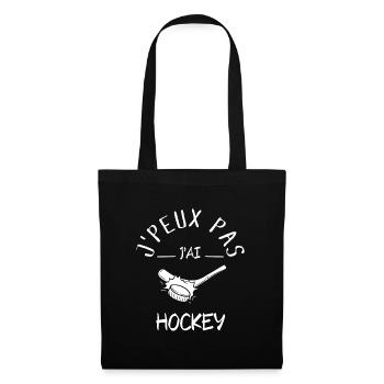 Je peux pas j'ai hockey cadeau humour hockey - Sac en tissu - noir - Devant