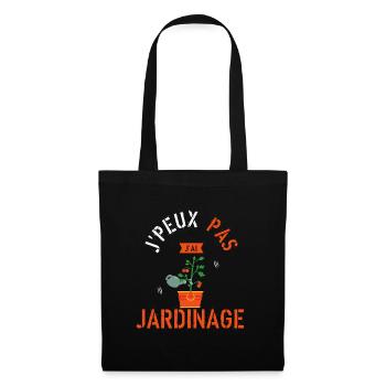 J Peux Pas J Ai Jardinage - Sac en tissu - noir - Devant