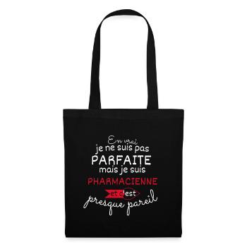 Pas parfaite mais Pharmacienne - Sac en tissu - noir - Devant