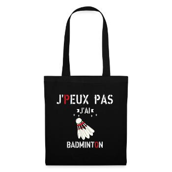 J Peux Pas J Ai Badminton - Sac en tissu - noir - Devant