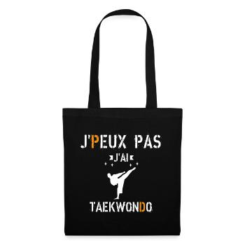 J Peux Pas J Ai Taekwondo - Sac en tissu - noir - Devant