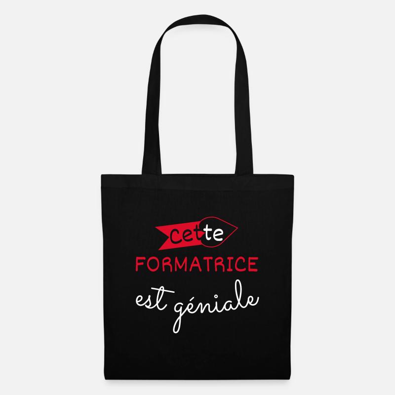 Formatrice Géniale cadeau - Sac en tissu - noir