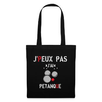 J Peux Pas J ai Pétanque - Sac en tissu - noir - Devant