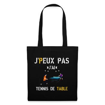 J peux pas j ai Tennis de Table - Sac en tissu - noir - Devant