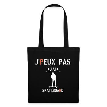 Je peux pas j ai skateboard - Sac en tissu - noir - Devant