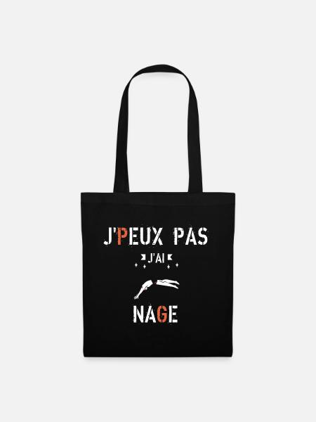 J Peux Pas J ai Natation cadeau humour - Sac en tissu - noir
