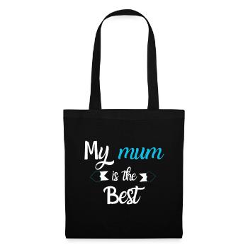 Meine Mutter ist die Beste - Stoffbeutel - Schwarz - Vorne