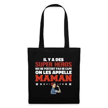 Il Y A Des Super Héros | Cadeau Super Maman - Sac en tissu - noir - Devant