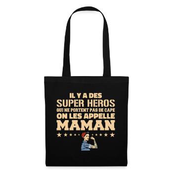 Il Y A Des Super Héros | Cadeau Super Maman - Sac en tissu - noir - Devant