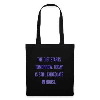 Le régime commence demain - chocolat dans la maison! - Sac en tissu - noir - Devant
