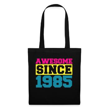 Awesome since 1985. Funny gift men women birthday - Sac en tissu - noir - Devant