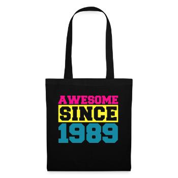 Awesome since 1989. Funny gift men women birthday - Sac en tissu - noir - Devant