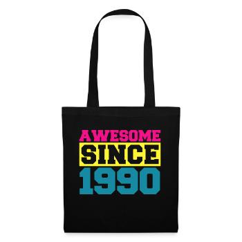 Awesome since 1990. Funny gift men women birthday - Sac en tissu - noir - Devant
