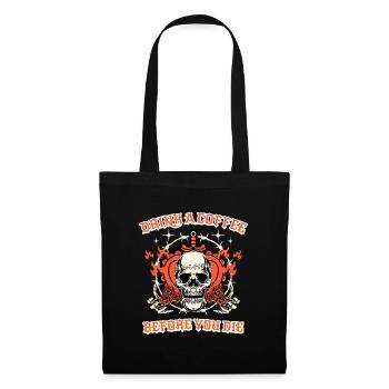 drink coffee before you die coffee gift - Tote Bag - black - Front