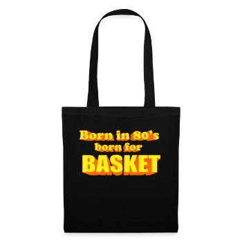 born for BASKET 80's - Tote Bag - black - Front