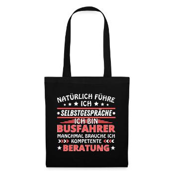 Ich führe Selbstgespräche - Busfahrer Edition - Stoffbeutel - Schwarz - Vorne