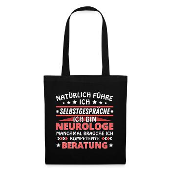 Ich führe Selbstgespräche - Neurologe Edition - Stoffbeutel - Schwarz - Vorne