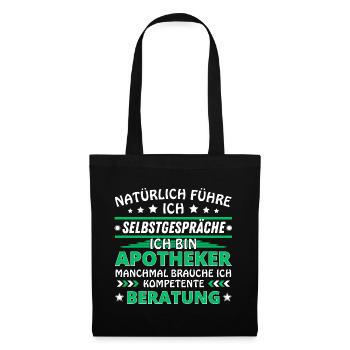 Ich führe Selbstgespräche - Apotheker Edition - Stoffbeutel - Schwarz - Vorne