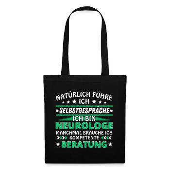 Ich führe Selbstgespräche - Neurologe Edition - Stoffbeutel - Schwarz - Vorne