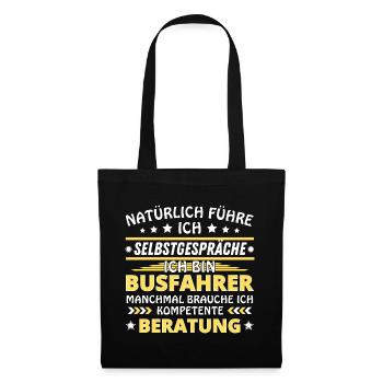 Ich führe Selbstgespräche - Busfahrer Edition - Stoffbeutel - Schwarz - Vorne