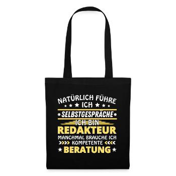Ich führe Selbstgespräche - Redakteur Edition - Stoffbeutel - Schwarz - Vorne