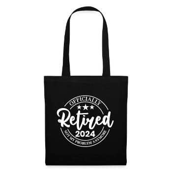 Officially Retired 2024 Not My Problem Anymore - Tote Bag - black - Front