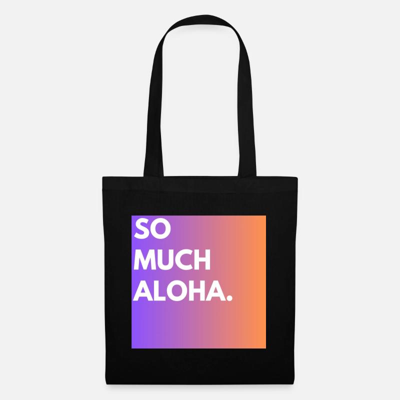 So Much Aloha - Tote Bag - black