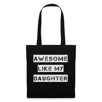 GÉNIALE COMME MA FILLE – Fête des Mères – Fête des Pères - Sac en tissu - noir - Devant