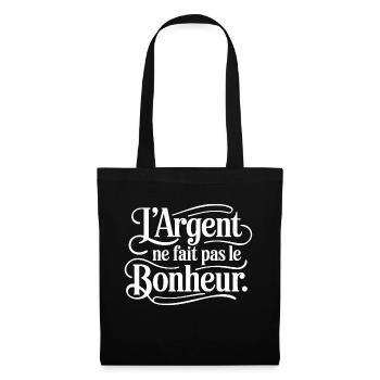 L'argent ne fait pas le bonheur - Sac en tissu - noir - Devant