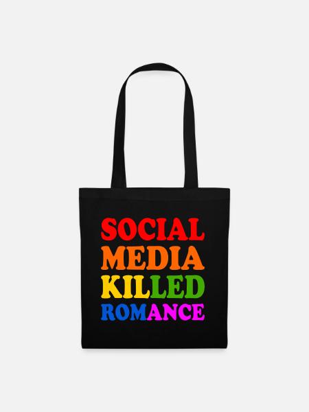 social media killed romance - Stoffbeutel - Schwarz