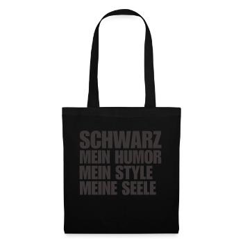 Black My Humor My Soul My Style Saying - Tote Bag - black - Front