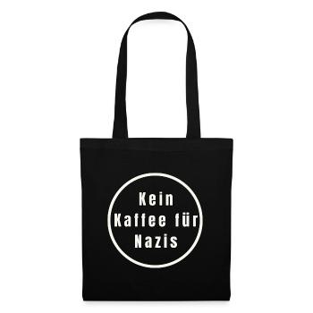 Kein Kaffee f0r Nazis - Stoffbeutel - Schwarz - Vorne