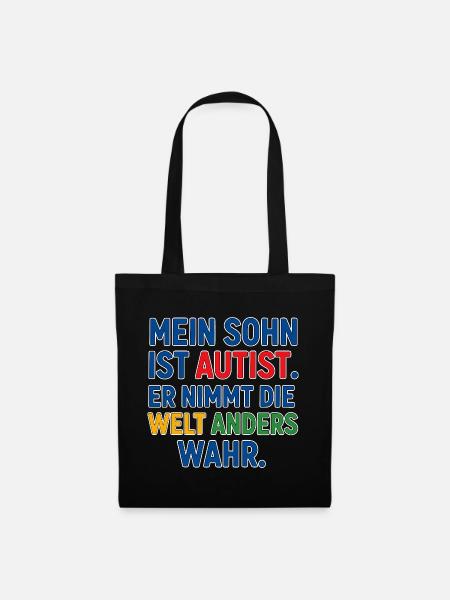 Mein Sohn ist Autist - Autismus Spruch Geschenk - Stoffbeutel - Schwarz