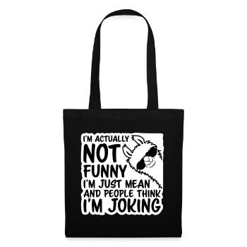 Lama Alpaga Pas Drôle Juste Méchant Les gens pensent Blague - Sac en tissu - noir - Devant