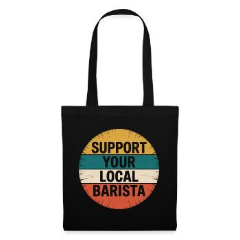 Soutenez votre barista local Kaffeeliebhaber - Sac en tissu - noir - Devant