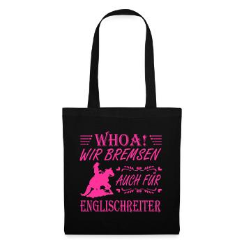 WHOA We Brake for English Riders Sliding Stop - Tote Bag - black - Front