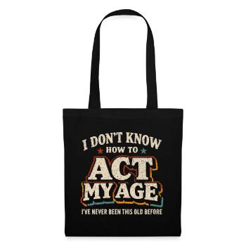 Vintage Retro Age Birthday Humor - Tote Bag - black - Front