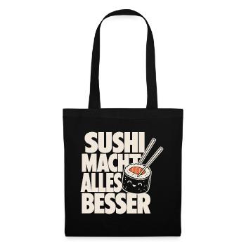 Sushi Macht Alles Besser Kawaii Design - Stoffbeutel - Schwarz - Vorne